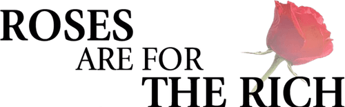 Roses Are for the Rich logo