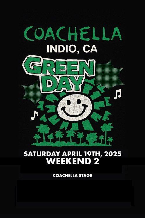 Green Day: Live at Coachella 2025, Weekend 2 film afişi