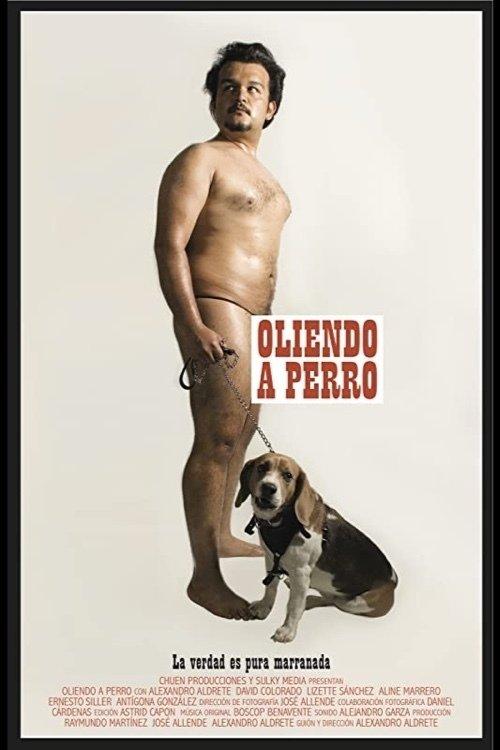 Oliendo a Perro film afişi