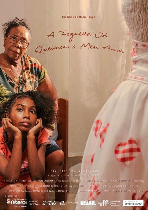 A Fogueira Já Queimou o Meu Amor film afişi