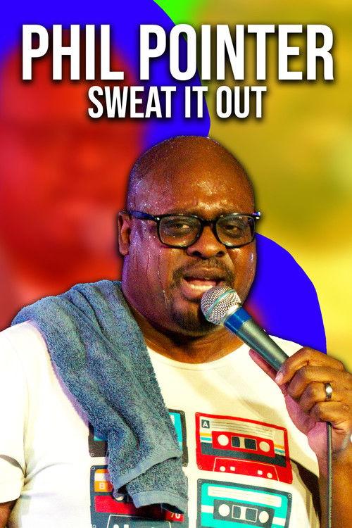 Phil Pointer: Sweat it Out film afişi