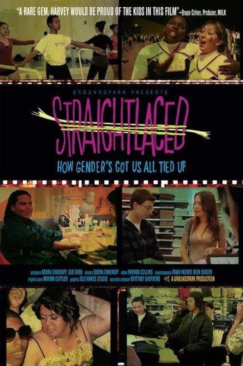 Straightlaced: How Gender's Got Us All Tied Up film afişi