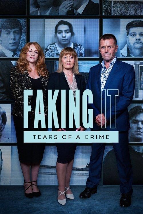 Faking It: Tears of a Crime dizi afişi