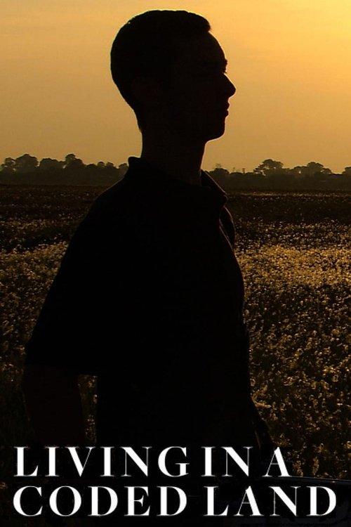 Living in a Coded Land film afişi