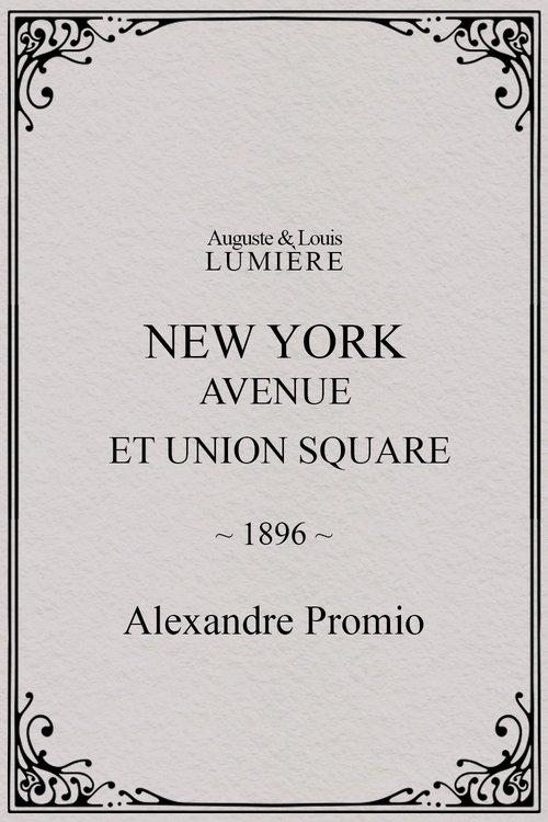 New York, Avenue et Union Square film afişi