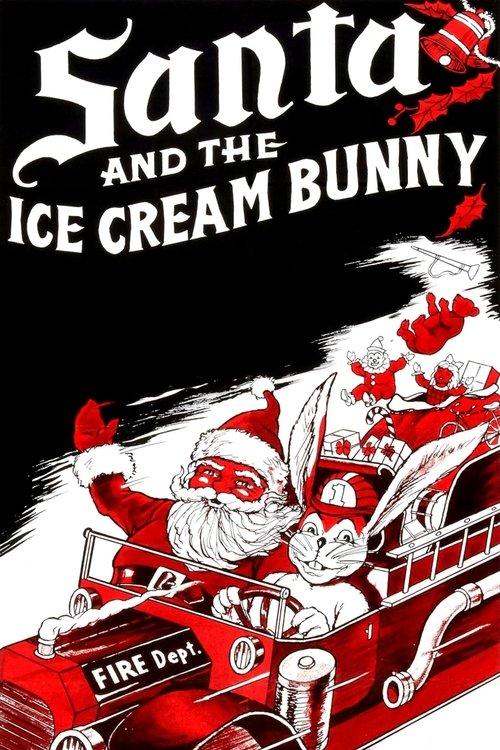 Santa and the Ice Cream Bunny film afişi