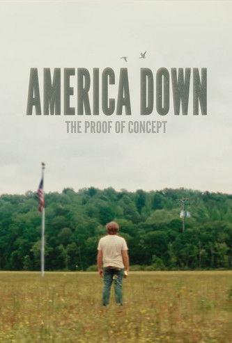 America Down: The Proof of Concept film afişi