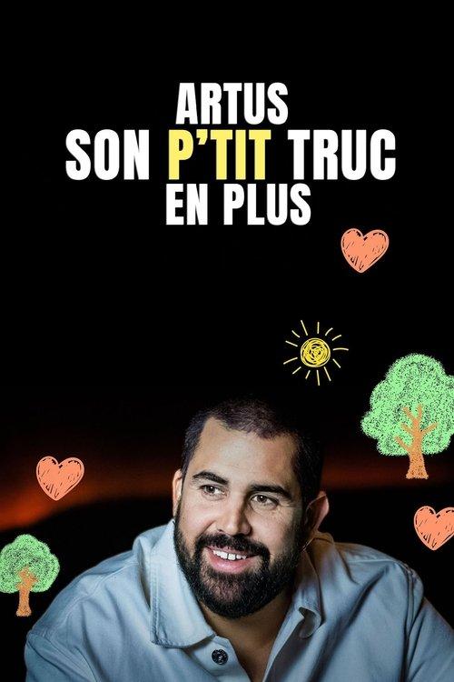 Artus : Son p'tit truc en plus film afişi