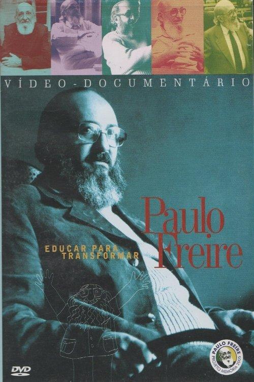 Paulo Freire - Educar para Transformar film afişi