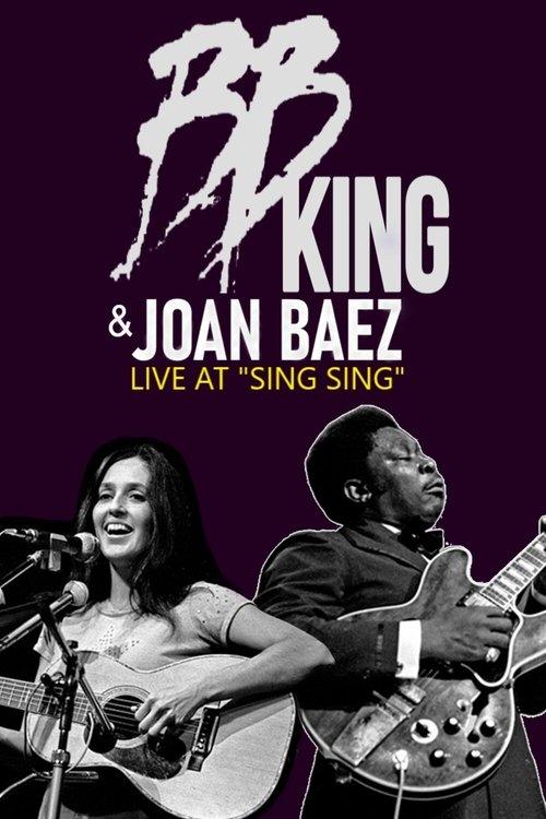 B.B. King & Joan Baez - Live At Sing Sing film afişi