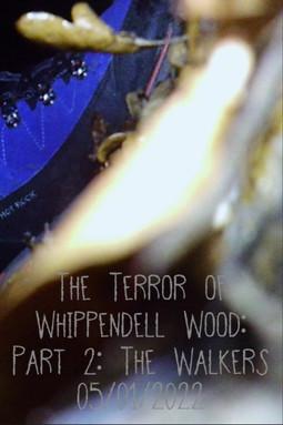 The Terror of Whippendell Wood: Part 2: The Walkers film afişi