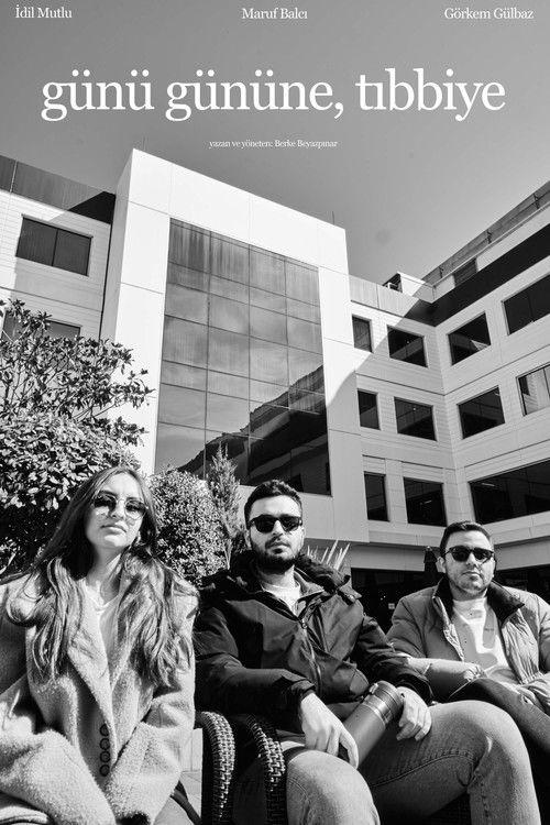 Günü Gününe, Tıbbiye film afişi