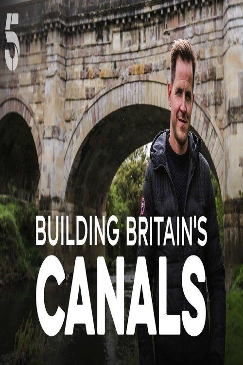 Building Britain's Canals dizi afişi