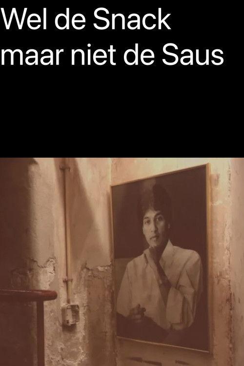 Wel de Snack maar niet de Saus dizi afişi
