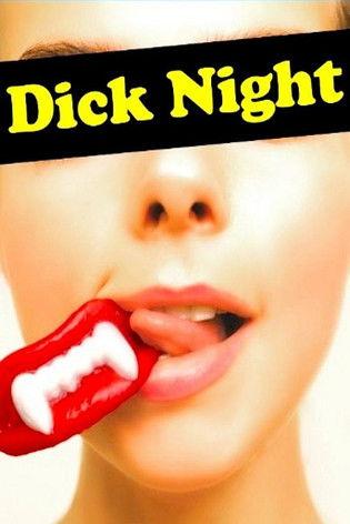 Dick Night film afişi