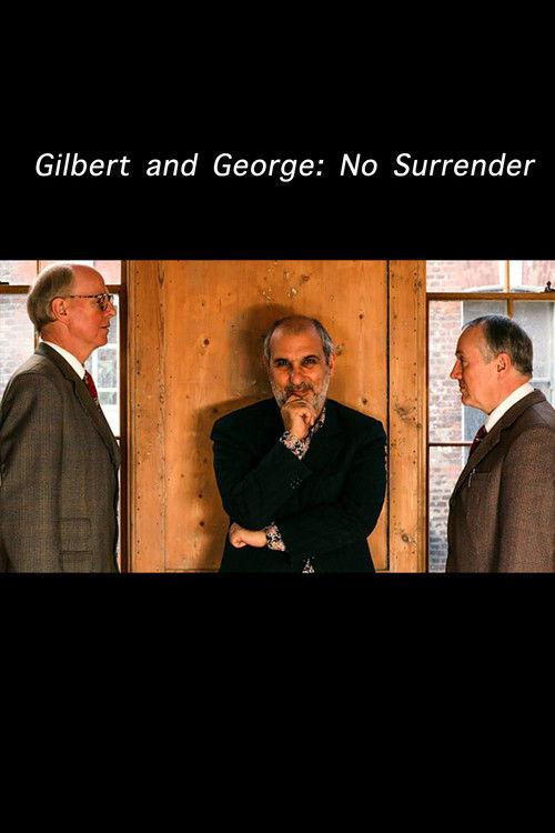 Gilbert and George: No Surrender film afişi