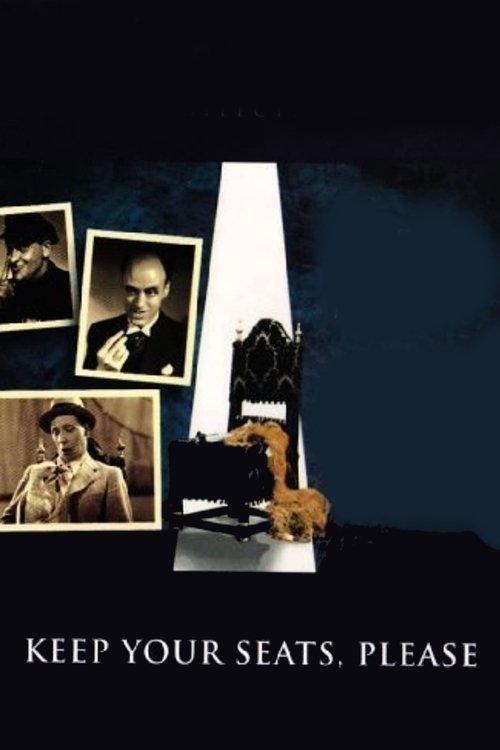 Keep Your Seats, Please film afişi