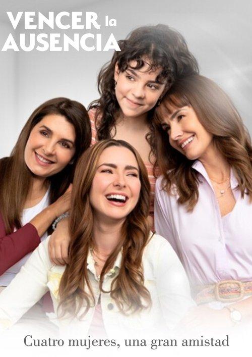 Vencer la ausencia dizi afişi