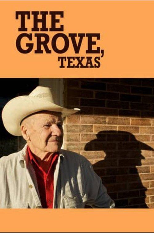 The Grove, Texas film afişi