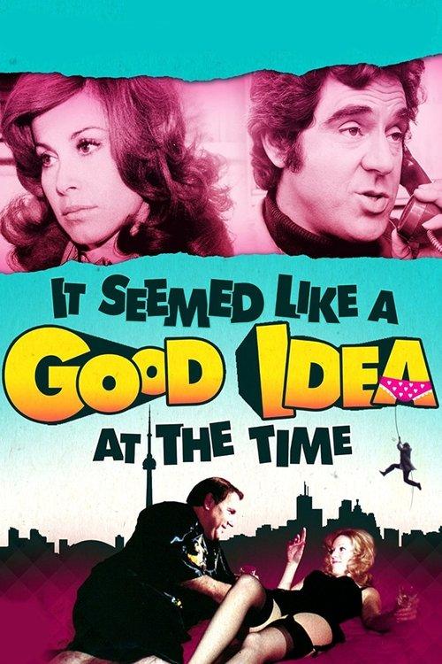 It Seemed Like a Good Idea at the Time film afişi