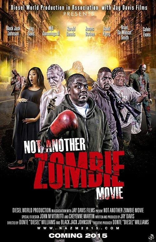 Not Another Zombie Movie....About the Living Dead film afişi