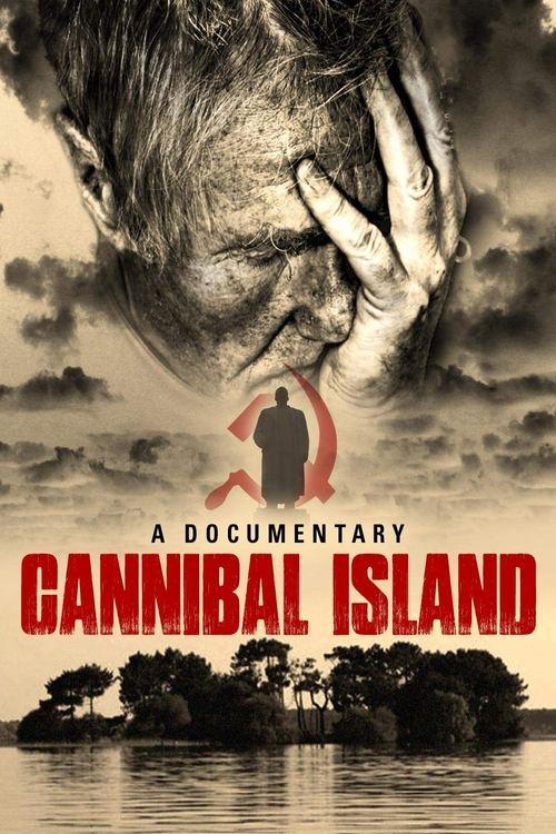 Cannibal Island film afişi