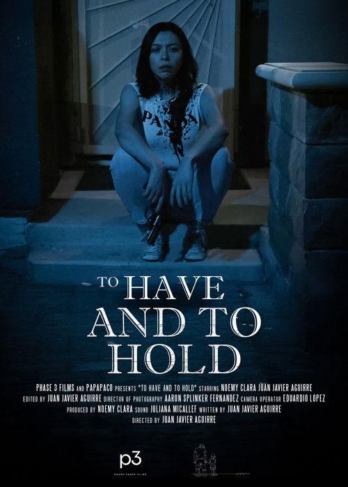 To Have And To Hold film afişi