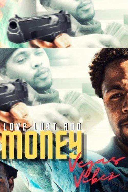 Lust Love & Money: Vegas Vibez film afişi