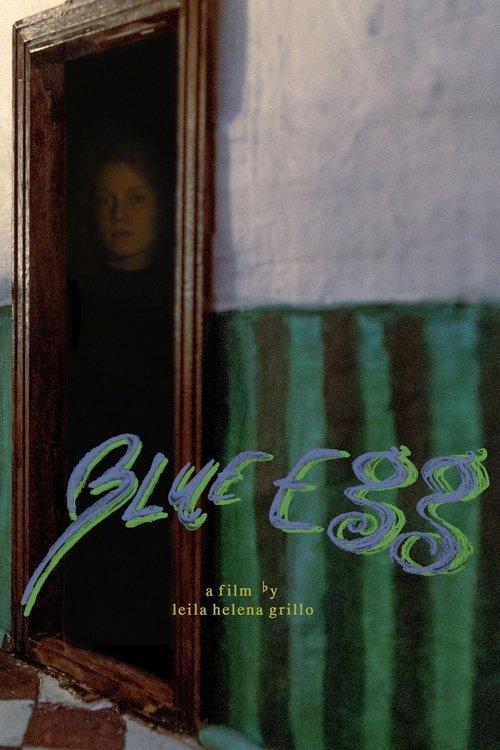 Blue Egg film afişi