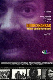 Boom Shankar – O Filme Perdido do Guará film afişi