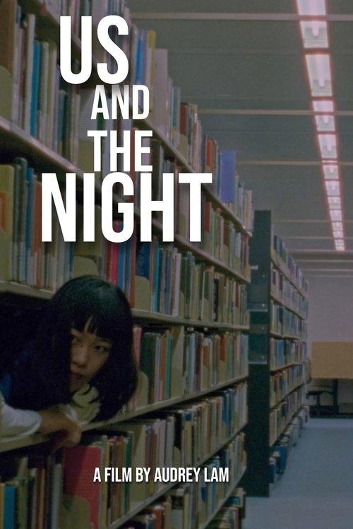 Us and the Night film afişi