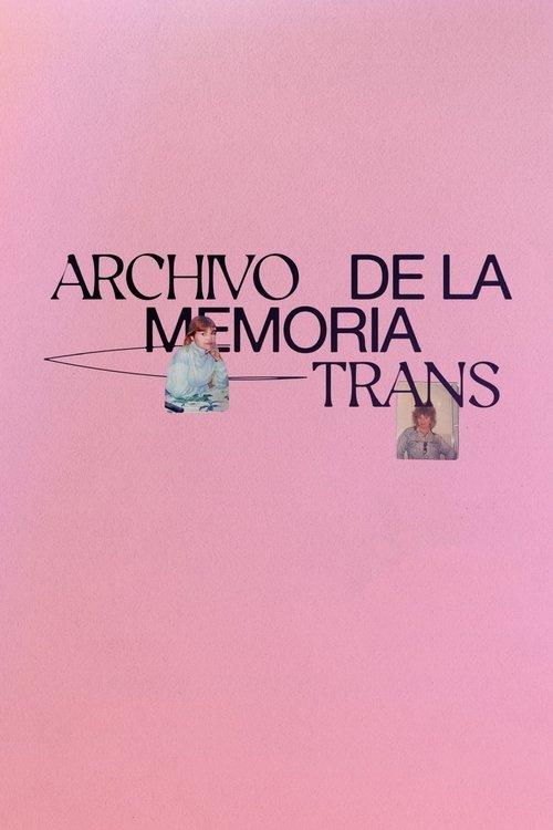 Archivo de la Memoria Trans film afişi