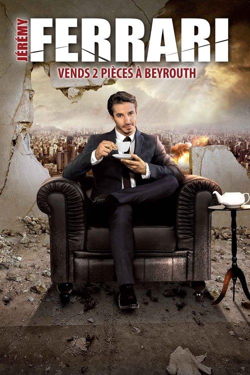Jérémy Ferrari - Vends 2 pièces à Beyrouth film afişi