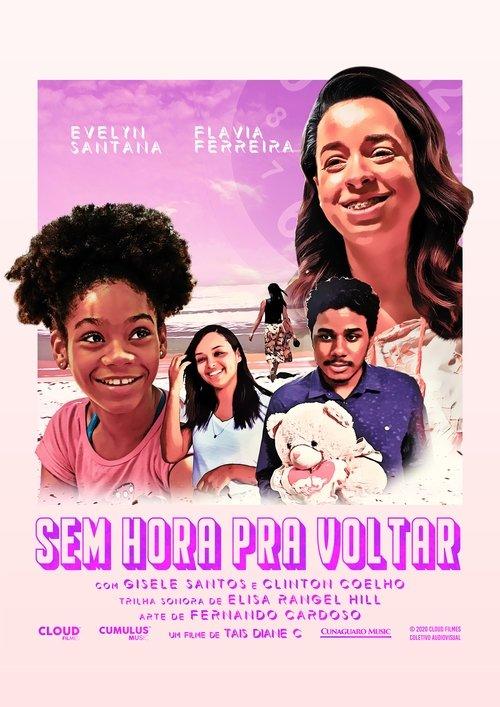 Sem Hora Pra Voltar film afişi
