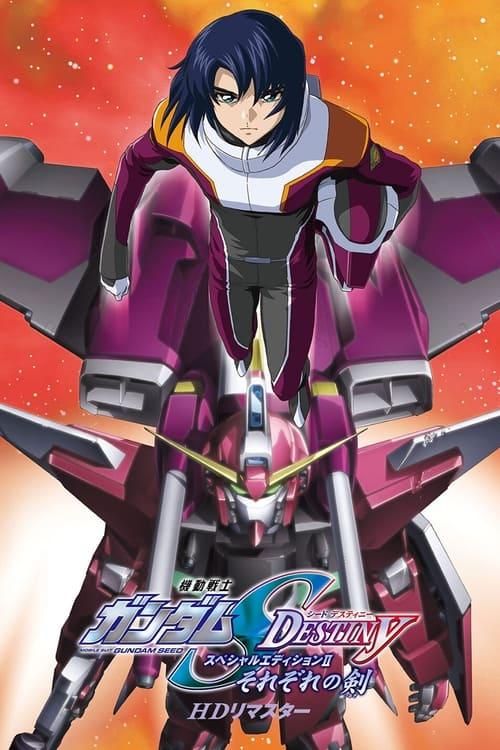 Mobile Suit Gundam SEED Destiny TV Movie II: Their Respective Swords film afişi