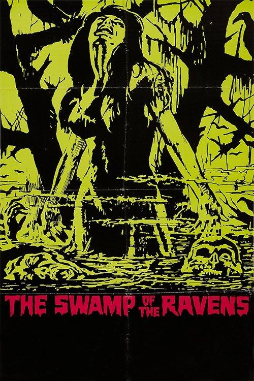 The Swamp of the Ravens film afişi