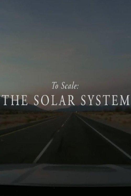To Scale: The Solar System film afişi