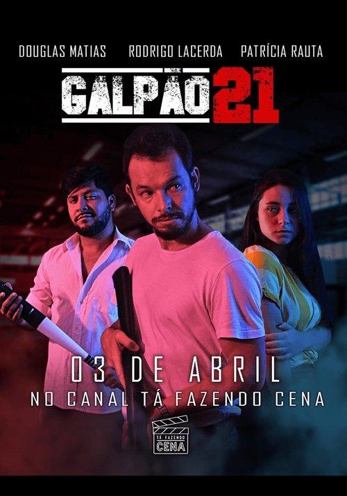 Galpão 21 film afişi