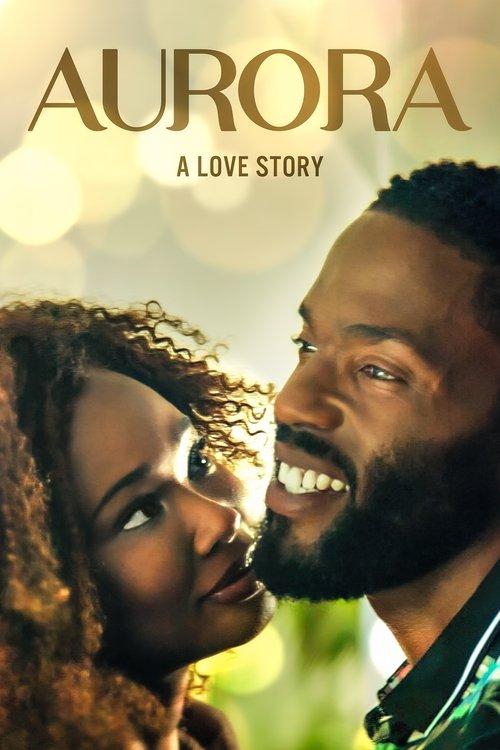 Aurora: A Love Story film afişi