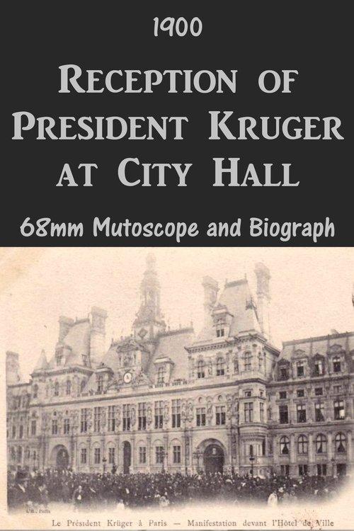 Reception of President Kruger at City Hall film afişi