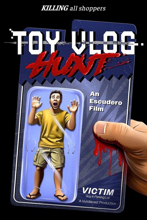 Toy Vlog Hunt film afişi