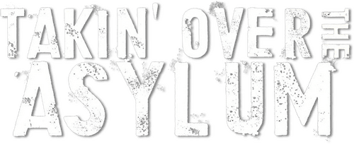 Takin' Over the Asylum logo