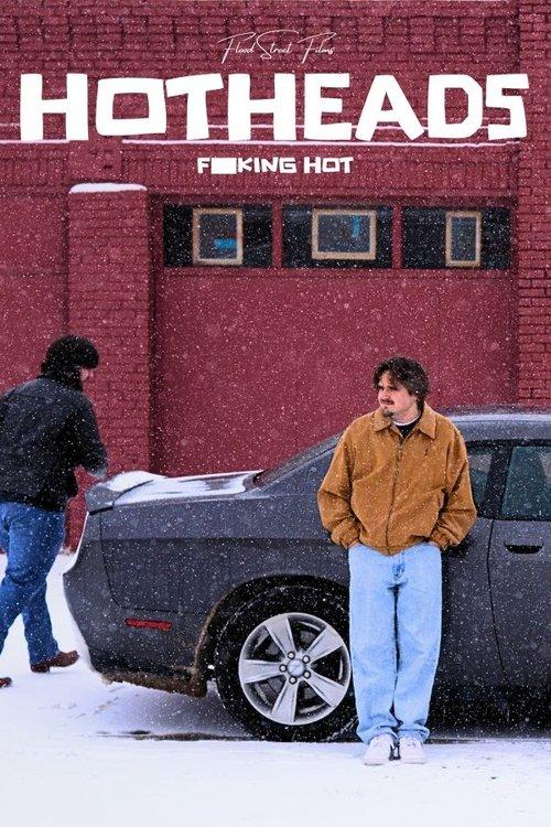 HOTHEADS film afişi