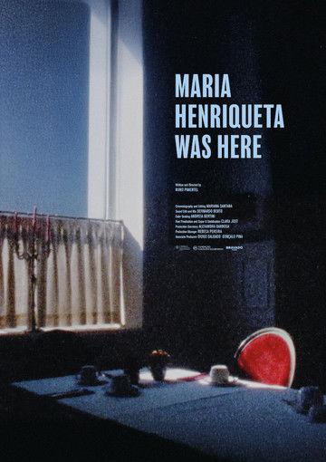 Maria Henriqueta Was Here film afişi