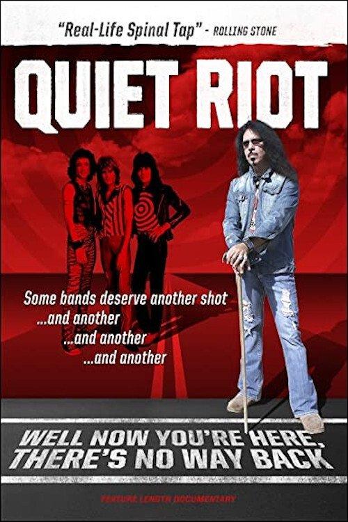 Quiet Riot: Well Now You're Here, There's No Way Back film afişi