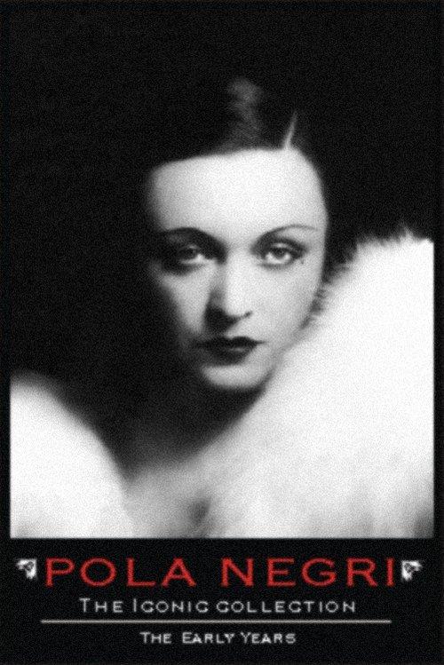 Pola Negri: The Iconic Collection film afişi