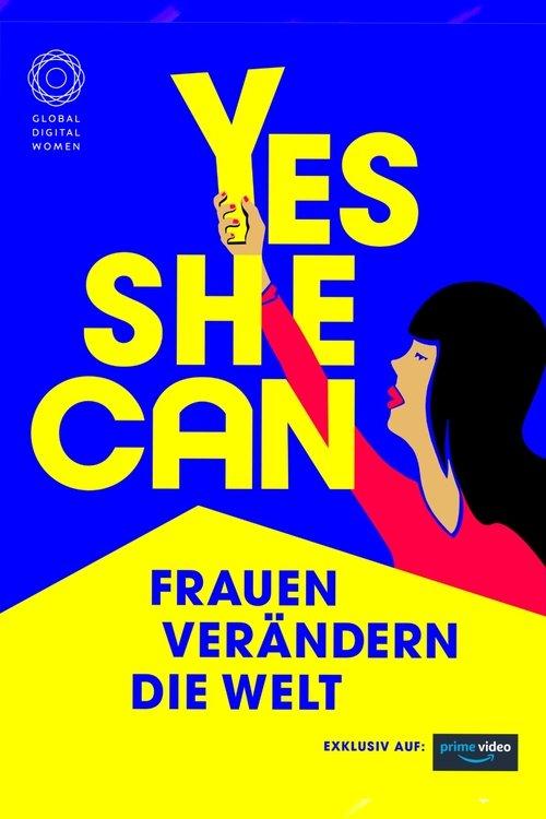 YES SHE CAN - Women Change The World film afişi