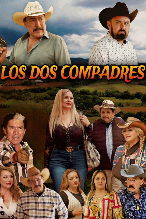 Los Dos Compadres - La Mujer de Todos film afişi