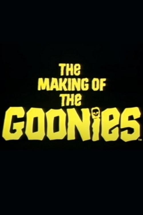 The Making of 'The Goonies' film afişi