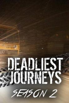 Deadliest Journeys Sezon 2